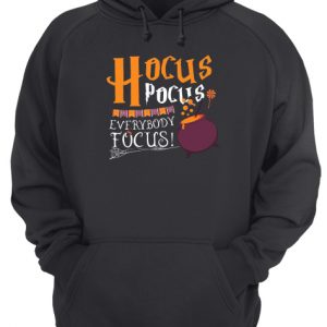 Hocus pocus everybody focus Halloween Unisex Hoodie