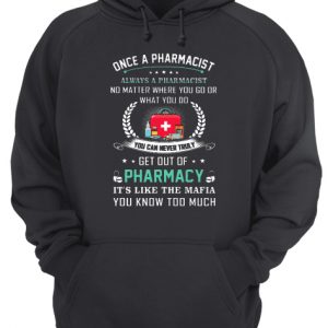 Once A Pharmacist Pharmacy Unisex Hoodie