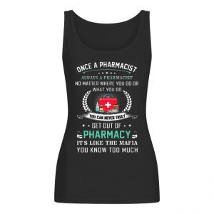 Once A Pharmacist Pharmacy Women's Tank Top