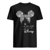 we Never Too Old For Disney Shirt