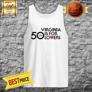50 Years Of Love Virginia Is For Lovers Tank Top