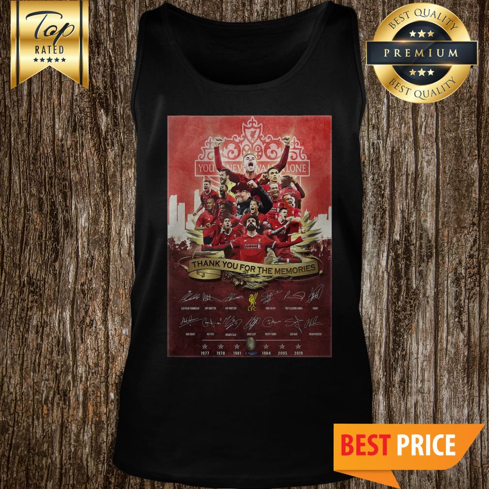Liverpool FC You’ll Never Walk Alone Thank You For The Memories Signature Tank Top Liverpool FC You’ll Never Walk Alone Thank You For The Memories Signature Tank Top