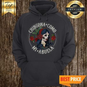 Chingona Como Mi Abuela Ladie's Vintage Hoodie