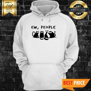 Ew People Cats For Meowy Cat Lovers Hoodie