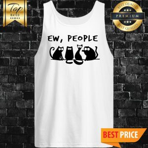 Ew People Cats For Meowy Cat Lovers Tank Top