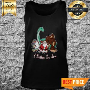 I Believe In You Santa Unicorn Bigfoot
