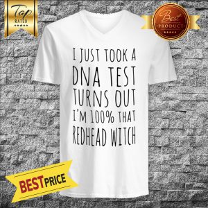 I Just Took A DNA Test Turns Out I'm 100% That Witch V-Neck