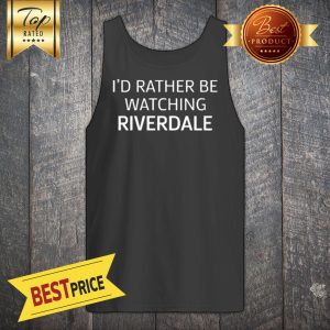 I'd Rather Be Watching Riverdale Tank Top