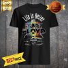 Life Is Better With Pink Floyd Signatures Shirt