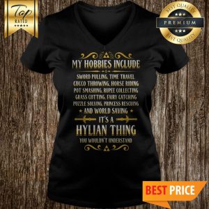 My hobbies Include Hylian Thing Legendary V-Neck