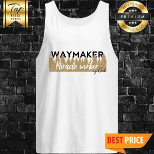 Official Way Maker, Miracle Worker Tank Top