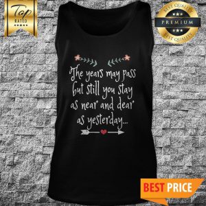 Still You Stay As Near And Dear As Yesterday Necklace Tank Top