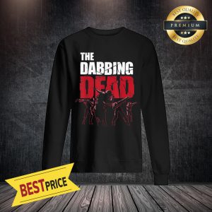 Top The Dabbing Dead Zombie Walking Dab Halloween Gift Sweatshirt