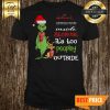 Grinch Hallmark Christmas Movies Inside Because It’s Too Peopley Outside Shirt