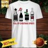 Full Of Christmas Spirits Shirt