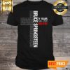 Bruce Springsteen 71 Years 1949-2020 Born To Run Jesus Shirt