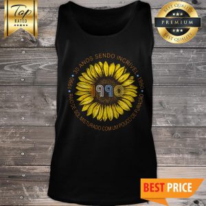 1990 Sunflower 30 Anos Sendo Incrivel Tank Top