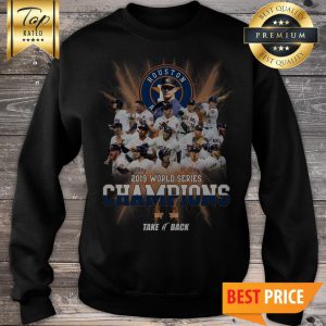 Houston Astros 2019 World Series Champions Sweatshirt