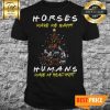 Friends Horses Make Me Happy Humans Make My Head Hurt Christmas Shirt