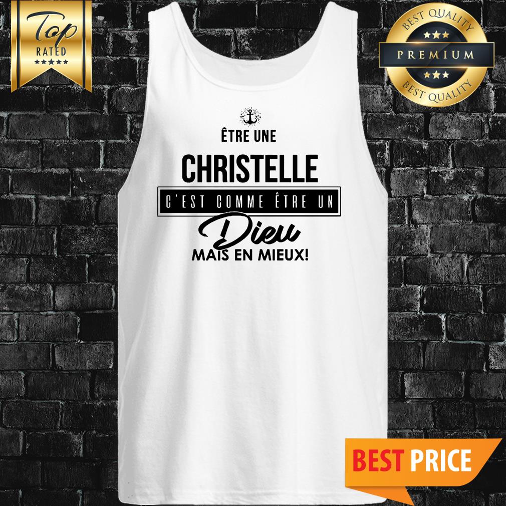 ÊTRE UNE C'EST COMME ÊTRE UN DIEU Tank Top ÊTRE UNE C'EST COMME ÊTRE UN DIEU Tank Top
