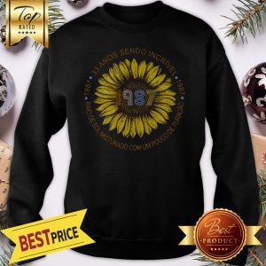 1987 SunFlower 33 Anos Sendo Incrivel Sweatshirt