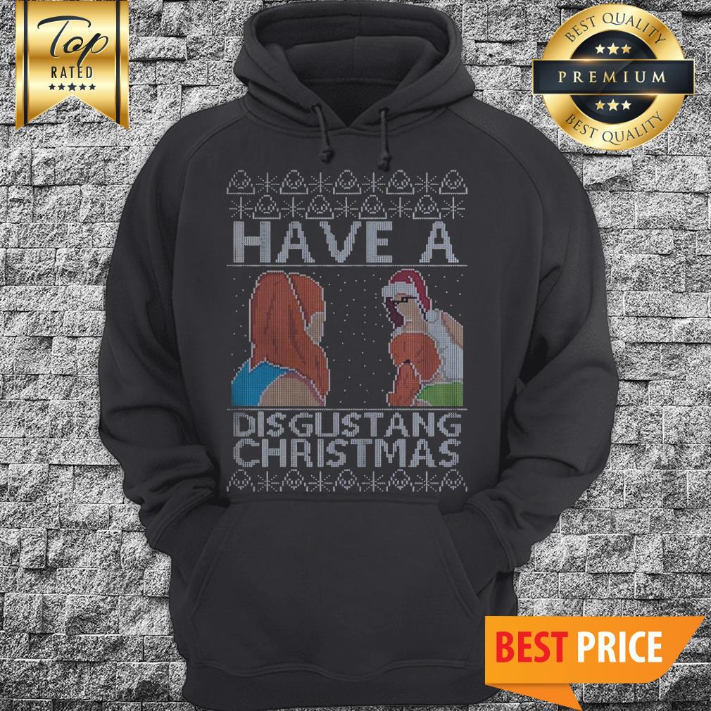Have A Disgustang Christmas Hoodie Have A Disgustang Christmas Hoodie