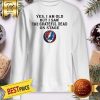 Awesome Grateful Dead Yes I Am Old But I Saw The Grateful Dead On Stage Sweatshirt