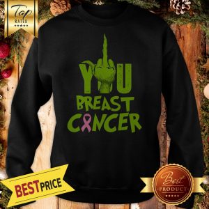 Fuck You Breast Cancer Grich Sweatshirt
