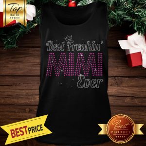 Best Freakin' Mimi Ever Tank Top