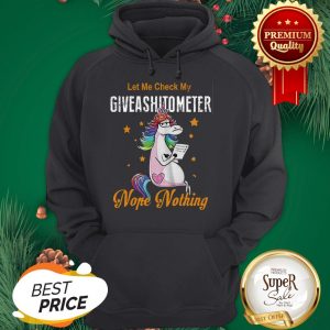 LGBT Unicorn Let Me Check My Giveashitometer Nope Nothing Hoodie