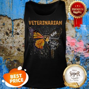 Veterinarian She Believe She Could So She Did Tank Top