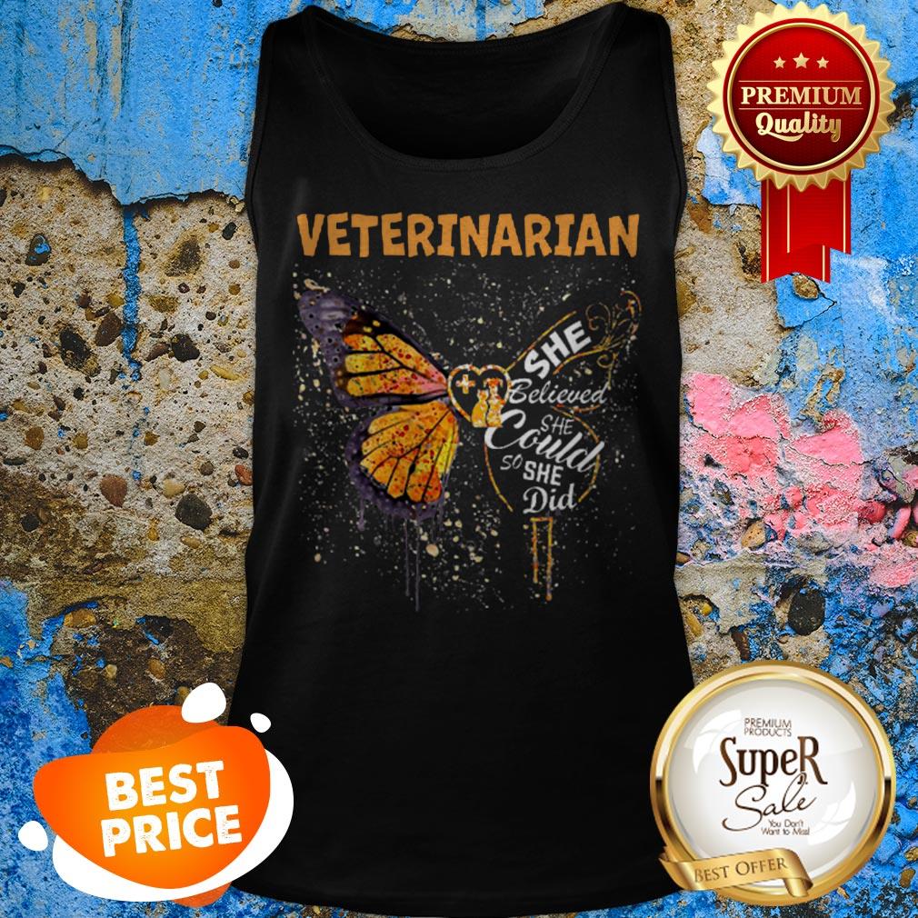 Veterinarian She Believe She Could So She Did Tank Top Veterinarian She Believe She Could So She Did Tank Top