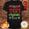 Autism Awareness Tee Proud Meme Autistic Son Funny Gifts Shirt