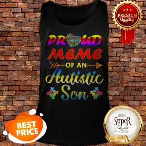 Autism Awareness Tee Proud Meme Autistic Son Funny Gifts Tank Top
