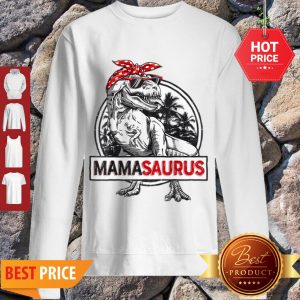 Awesome Mamasaurus T Rex Dinosaur Funny Mama Saurus Family Matching Sweatshirt