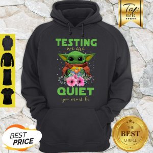 Baby Yoda Hug Book Testing We Are Quiet You Must Be Star Wars Hoodie