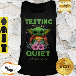 Baby Yoda Hug Book Testing We Are Quiet You Must Be Star Wars Tank Top