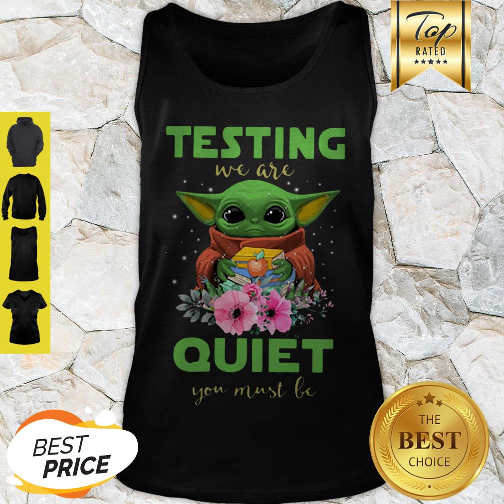 Baby Yoda Hug Book Testing We Are Quiet You Must Be Star Wars Tank Top Baby Yoda Hug Book Testing We Are Quiet You Must Be Star Wars Tank Top
