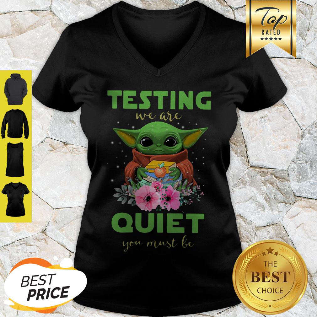 Baby Yoda Hug Book Testing We Are Quiet You Must Be Star Wars V-neck Baby Yoda Hug Book Testing We Are Quiet You Must Be Star Wars V-neck