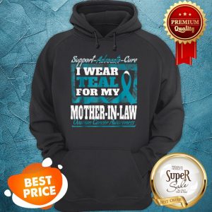 Beautiful Ovarian Cancer Awareness Ribbon For Mother In Law Hoodie