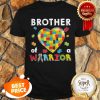 Brother Autism Of The Warrior Heart Puzzle Autism Awareness Shirt
