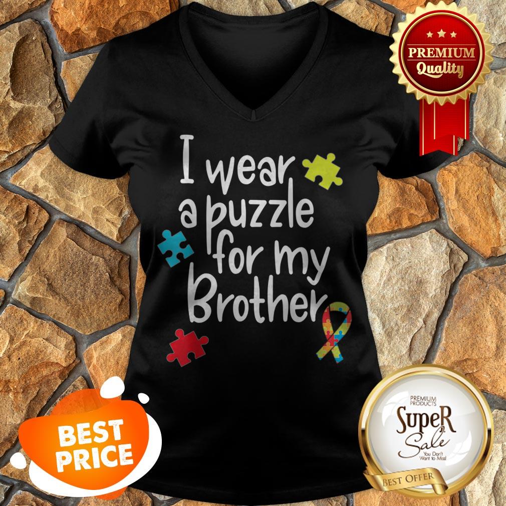 Brother Autism Shirt I Wear Puzzle For My Brother Gift V-neck Brother Autism Shirt I Wear Puzzle For My Brother Gift V-neck