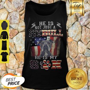 He Is Not Just A Pitbull He Is My Son American Flag Tank Top