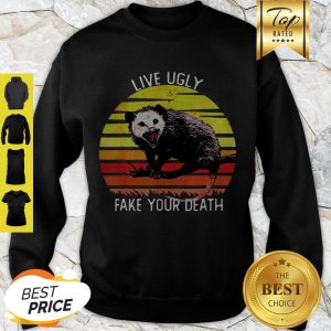 Live Ugly Fake Your Death Opossum Sunset Sweatshirt