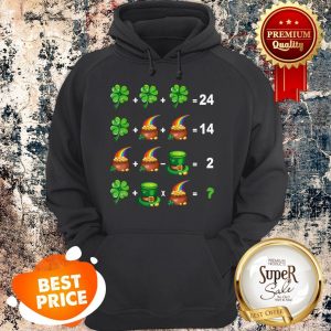 Math Teacher Order Of Operations Quiz St Patrick Day Hoodie