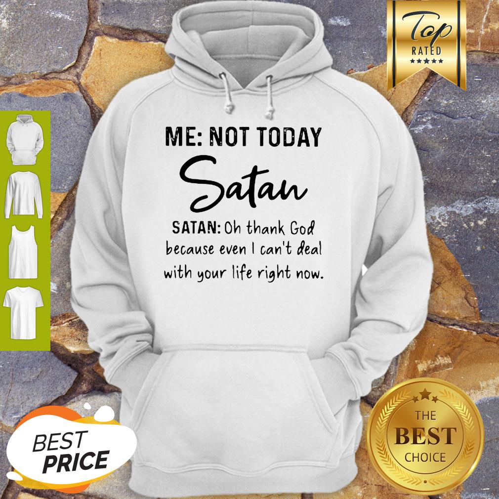 Me Not Today Santa Oh Thank God Because Even I Can’t Deal Hoodie Me Not Today Santa Oh Thank God Because Even I Can’t Deal Hoodie