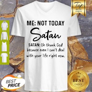Me Not Today Santa Oh Thank God Because Even I Can’t Deal V-neck