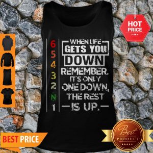 Motorcycle Gears When Life Gets You Down Remember It’s Only One Down Tank Top