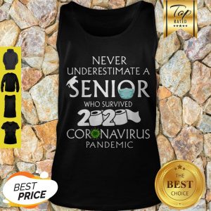 Never Underestimate A Senior 2020 Coronavirus Pandemic Tank Top