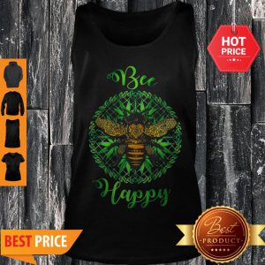 Nice Cannabis Weed Bee Happy Tank Top